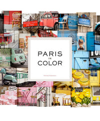 Paris in Color by Nichole Robertson